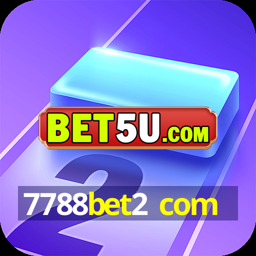 7788bet2 com